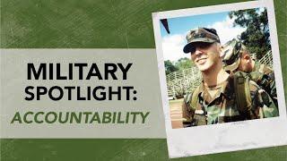 Military Spotlight: Accountability