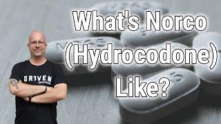 What's Norco (Hydrocodone) Like? Opioid Addiction