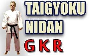 GKR Taigyoku Nidan Second Kata