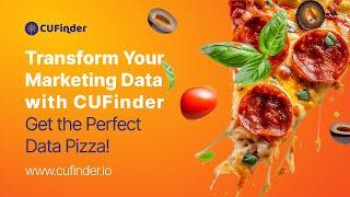 Transform Your Marketing Data with CUFinder – Get the Perfect Data Pizza!