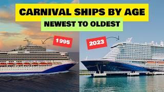 Carnival cruise ships by age: NEWEST to OLDEST