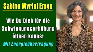 Schwingungserhöhung  |  Sabine Myriel Emge