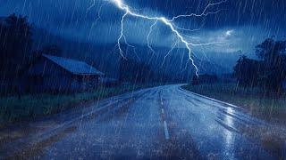 Powerful Rain And Thunder Sounds for Sleeping - Sleep Instantly With Heavy Rainstorm at Night