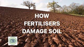 How Fertilisers Damage Soil