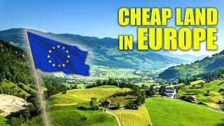 5 CHEAPEST Countries TO BUY FARM Land IN EUROPE  Cheap Land in Europe