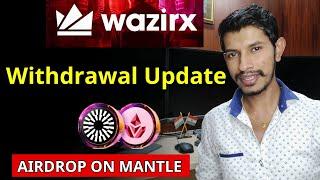 Bad News For Wazirx Users..? || No More Withdrawals || Massive Airdrop On Mantle