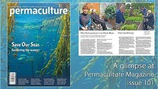 A glimpse at Permaculture Magazine issue 101