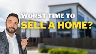 When are the BEST and WORST times to sell a home?