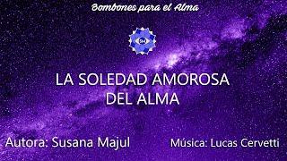 LA SOLEDAD AMOROSA DEL ALMA