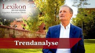 Lexikon des Chefwissens: Trendanalyse