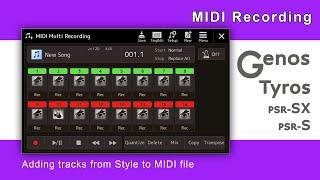 Song MIDI recording - adding tracks from Style to MIDI file