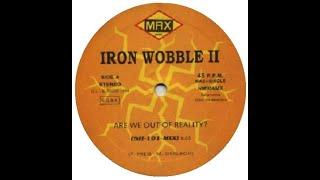 Iron Wobble 2 – Are We Out Of Reality 1994