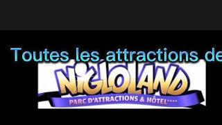 Toutes les attractions de Nigloland