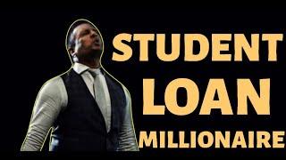 Student Loan Millionaire -  #1 Motivational Speaker in the World.