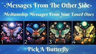 Mediumship Messages From Your Loved Ones | Pick-A-Butterfly