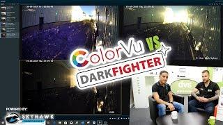 HIKVISION DARKFIGHTER VS COLORVU AT NIGHT REVIEW