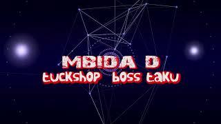 Mbida D - tickshop (Boss Taku budiriro 3 turn off)