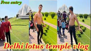 Lotus Temple Deepoo Vlog delhi  Historical place India tour 2023 Beautiful Complete Information