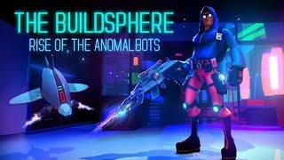 The BuildSphere ~ Rise of the Anomalbots | On Steam Game