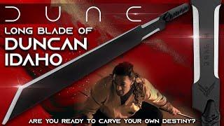 BudK: DUNE LONG BLADE OF DUNCAN IDAHO