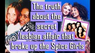 There's more to the lesbian affair that broke up the Spice Girls than you thought 