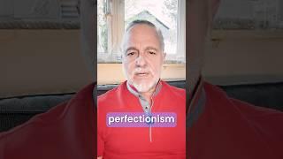 Perfectionism Is Hurting You | Here's A Better Alternative