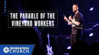 The Parable Of The Vineyard Workers | The Parables Of Jesus