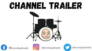 Channel Trailer - February 2024 - Drums By Ash Wells