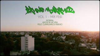 Bruno Marquez - Vol. 1 Mix Feid