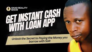 Instant Loan Without BVN and Pay The Money You Borrow with Salt