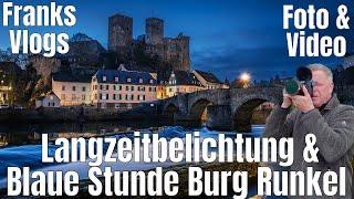 Fotospot Burg Runkel Goldene und blaue Stunde an der Lahn Langzeitbelichtung mit der Fuji X-H2S