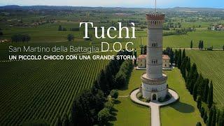 Tuchì. San Martino della Battaglia D.O.C.  |  video promozionale