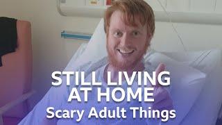 Still Living At Home | Scary Adult Things