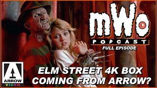 A Nightmare on Elm Street 4K set coming from Arrow?  - mWo Podcast 10/30/24 FULL episode