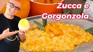 RISOTTO ZUCCA E GORGONZOLA