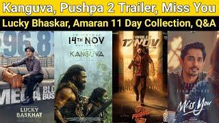 Kanguva | Pushpa 2 Trailer, Nelson Next Movie, Miss You, Lucky Bhaskar, Amaran Collection