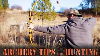 Recurve and Longbow Shooting Tips - For BOW HUNTING!