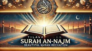 #beautiful #tlawatquran #surah an najam #quranicacadmye