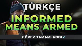 INFORMED MEANS ARMED - SKIER TÜRKÇE Escape from Tarkov Görevi