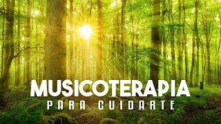 MUSICOTERAPIA para Cuidarte | Música para Relajarte y Meditar