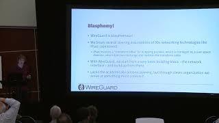 LPC2018 - WireGuard: Next-Generation Secure Kernel Network Tunnel