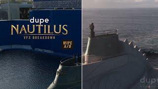 NAUTILUS  |  VFX Breakdown by Dupe