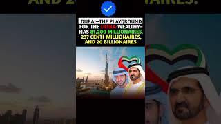Dubai: The Playground of the Super Rich 