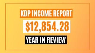 AMAZON KDP INCOME REPORT FOR 2021 | Year in Review | MY FIRST FIGURE YEAR ONLINE