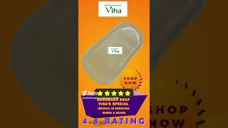 Handmade Special Soap for Removing Scars | Viha Handmade Soaps | Anitha Kuppusamy Viha