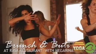 Buti & Brunch at Rasa with Negarina