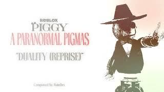 Piggy: Mayor Duocara (Alt) Official Theme | "DUALITY (REPRISE)" | 'A PARANORMAL PIGMAS'
