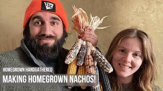 Making Homegrown Nachos with Heirloom Corn and Beans!