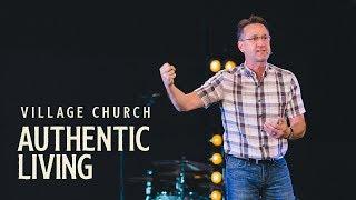 Authentic Living: Week 3 - Ken Dyck