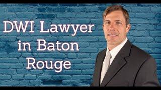 Baton Rouge DWI Lawyer | Carl Barkemeyer, Criminal Defense Attorney